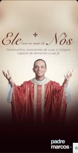 Ele está no meio de nós